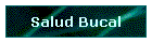 Salud Bucal