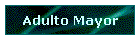 Adulto Mayor